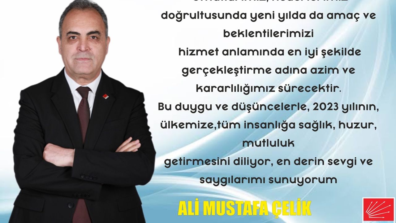 Ali Mustafa Çelik'ten yeni yıl mesajı