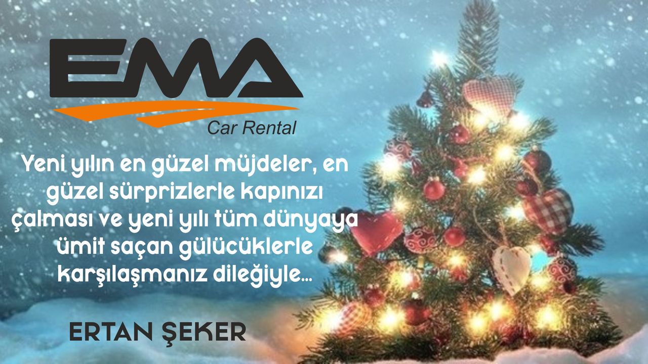 EMA RENT A Car'dan yeni yıl mesajı