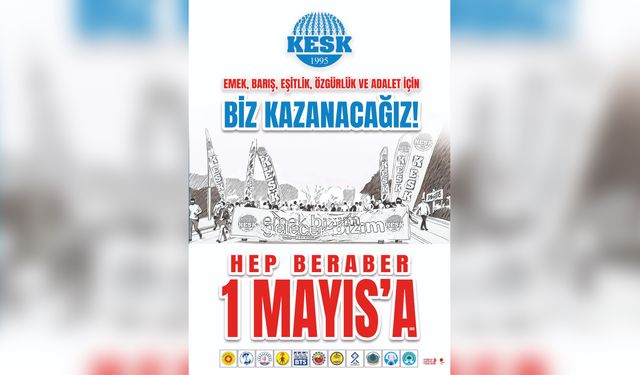 1 Mayıs’a çağrı